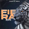 Fiera (Remix|Explicit) - EZE Vallejo&Doxor Dj