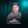 Mete Com Pressão(feat. Mc Dricka) (Explicit) - Leo Implacavel