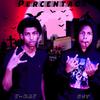 Percentage (Explicit) - Y-Kay&Nut