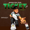 How Far With Your Ticket? (Explicit) - Papiwizzy