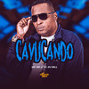 Cavucando (Explicit) - MC RD&DJ Esculaxa