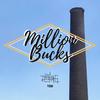Million Bucks - Tebi