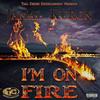 I'm on Fire (Explicit) - Jamal Kuron