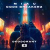 Deodorant - Miau&Code Breakerz