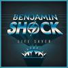 Life Saver - Benjamin Shock