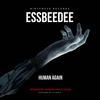 Human Again (Cy Kosis Remix) - ESSBEEDEE&Cy Kosis