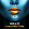 Voy a ti (feat. L Pupy & RRiki) - Brander&L Pupy&RRiki