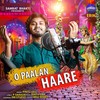 O Paalan Haare - Pintu Das