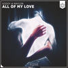 All Of My Love - Godoy Music&Maylon