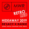 Hideaway 2019 (Kenny Hayes Sunshine Funk Remix) - De'Lacy&Rainie