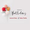 Happy Birthday (feat. Kelar Thrillz) - Laurent Sayz&Kelar Thrillz