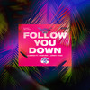 Follow You Down (Remix) - Djerem&Vanever&Jonny Rose