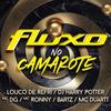 Fluxo no Camarote (Explicit) - Louco de refri&MC Dg&Mc Duartt&Bartz&Mc Ronny&Dj Harry Potter