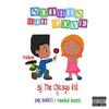 Nothin’ But Love (其他) - BJ The Chicago Kid&Joey Bada$$&Hannibal Buress