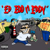 Ed, Edd n Eddy (Explicit) - PD Beatz&FDR Mon$ter&Pg.Spilz