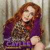 Just Friends (Radio Edit) - Caylee Hammack