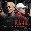 Calvin Klein (Explicit) - MC Menor MT&DJ Cleitinho