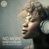 No More (Original Mix) - Displeasure&Grean Tea the Artist