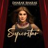 Dharak Bharak - Shiraz Uppal&Raktima Mukherjee