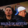 Bololô de Bucetão (Explicit) - Dj Cyclone&MC Menor PL&Dan Mc