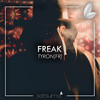 Freak - TYRON [FR]&Satsuma Music