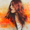 Love Is Fire (Single Version) - Freya Ridings