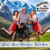Von den blauen Bergen - Ramon der singende Türsteher