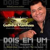 Pra Ela - Edson Lima e Gatinha Manhosa&Raí Saia Rodada