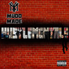 Hustlementals (Explicit) - YM MuddMade