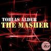 The Masher (Original Mix) - Tobias Alder