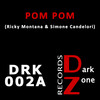 Pom Pom (Original Mix) - Ricky Montana&Simone Candelori