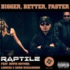 Bigger, Better, Faster (Acapella Intro|Explicit) - Raptile&Busta Rhymes&Lionezz&Chris Richardson