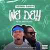 We Dey (Explicit) - Senanu Excite&Ras Kuuku