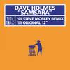 Samsara (Steve Morley Remix) - Dave Holmes