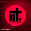 A Mellow Melon (SRCS Extended Remix) - Two Lee&SRCS