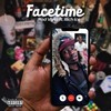 #FaceTime (Explicit) - Rod Viyla&Rich Ice