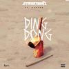 Ding Dong (Explicit) - StreetBeatz&Dee Vee