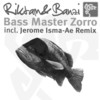 Bass Master Zorro - Riktam & Bansi&Bansi