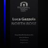 North Rose (Black XS Remix) - Luca Gazzola&Black XS