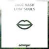 Lost Souls - Zacc Nash