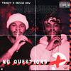 No ? (Explicit) - TriSzy&Dizzle Raw