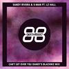 Can't Get Over You (Sandy's Blackwiz Mix) - Sandy Rivera&S-Man&LZ Hall