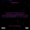 Hotbox Freestyle (Explicit) - Trapfit&Slay Products