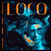 LOCO (Explicit) - Cardellino&Ezzem&Hache Souza&Kodigo&Javier Cardellino&Leandro Souza&Lucas Lautaro Helou&Mauro Muñoz Martinez