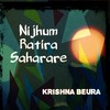 Nijhum Ratira Saharare - Krishna Beura