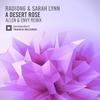 A Desert Rose (Allen & Envy Remix) - Radion6&Sarah Lynn