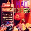 Scared High (Explicit) - Mad Science