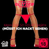 Kann Ich So Nicht Sagen (müsst ich nackt sehen) - Glitzer Gischi