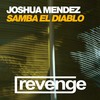 Samba El Diablo (Original Mix) - Joshua Mendez