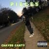 Pieces (Explicit) - Chayse Canty